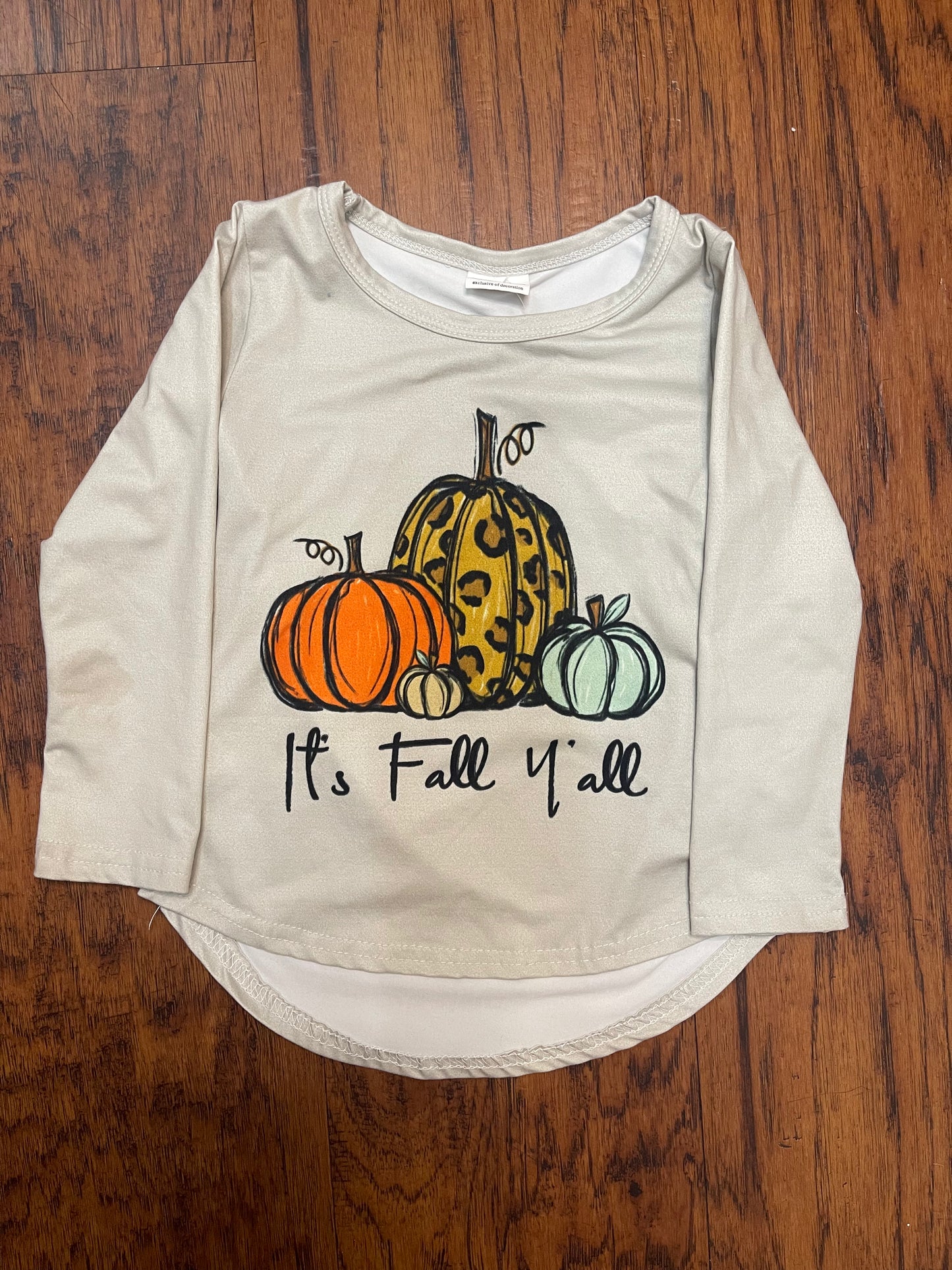 It’s Fall Y’all Shirt Only