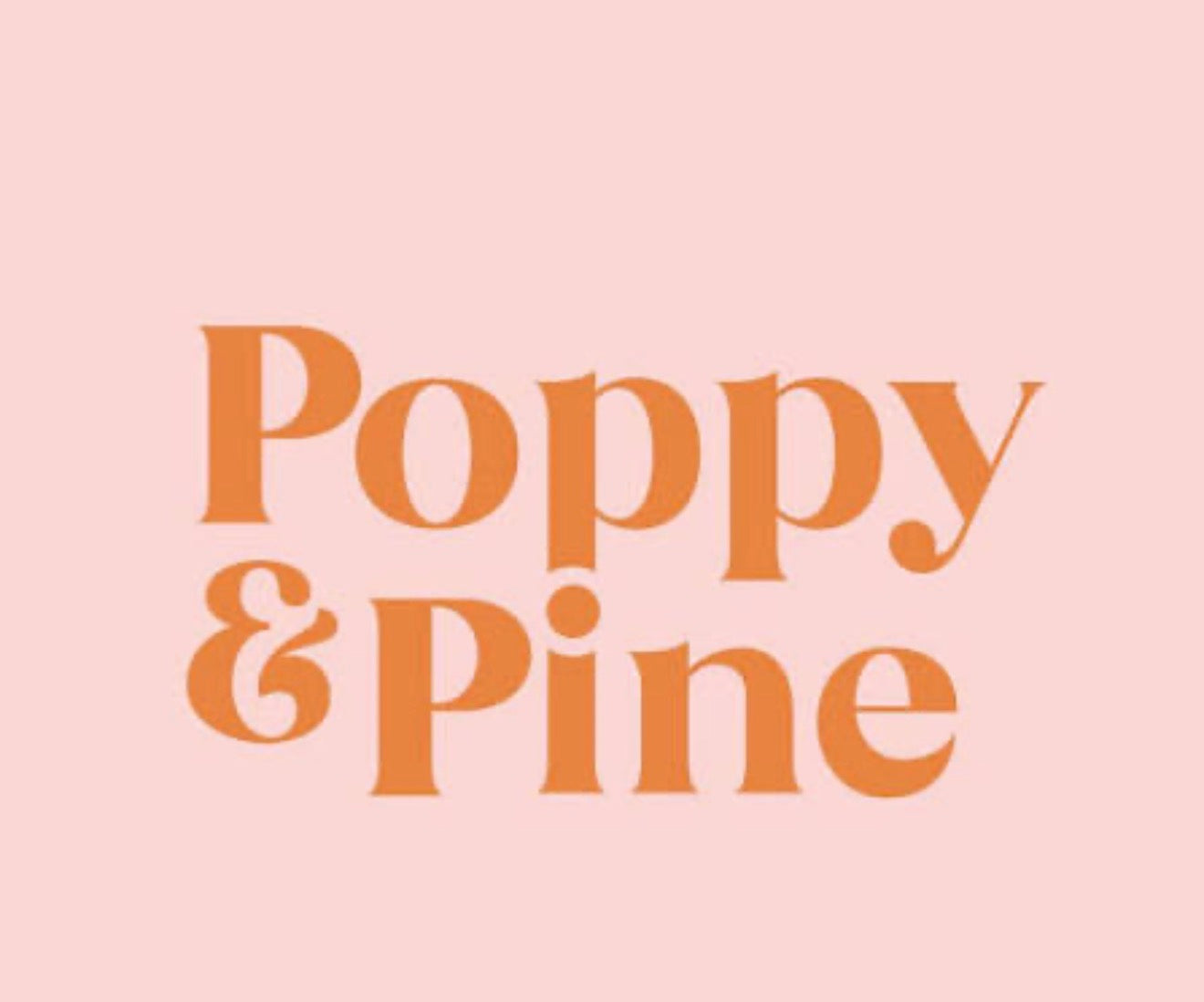Poppy & Pine